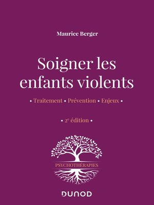 cover image of Soigner les enfants violents--2e ed.